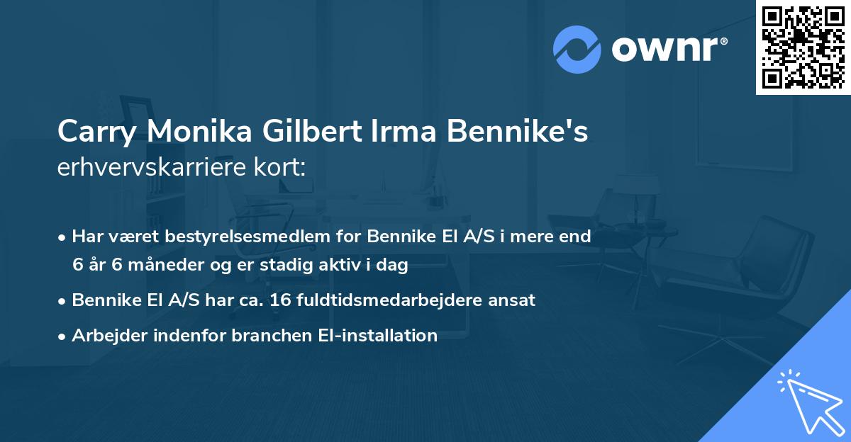 Carry Monika Gilbert Irma Bennike's erhvervskarriere kort