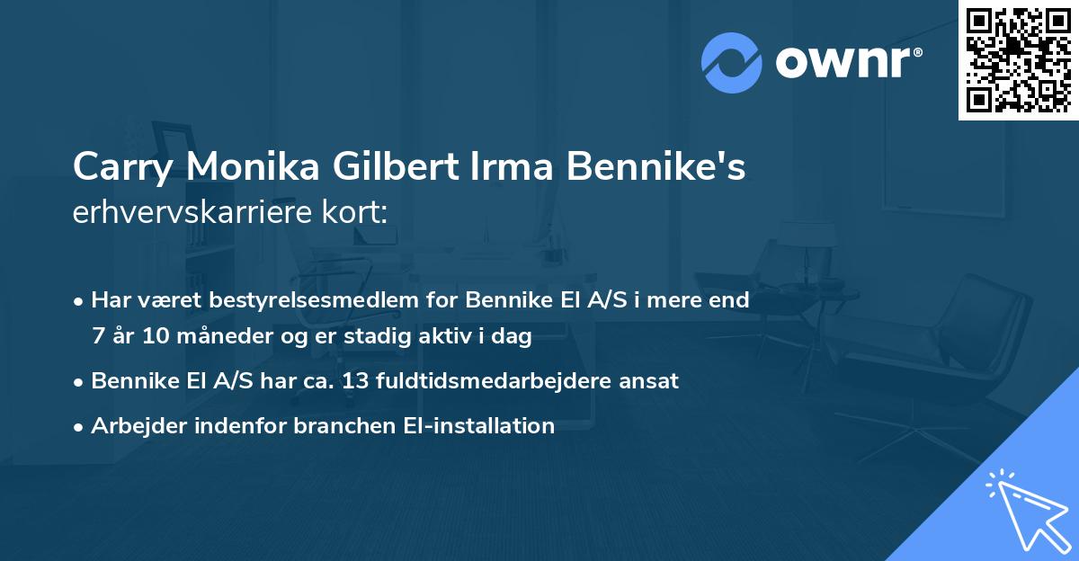 Carry Monika Gilbert Irma Bennike's erhvervskarriere kort