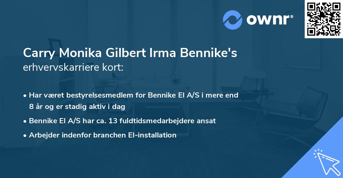 Carry Monika Gilbert Irma Bennike's erhvervskarriere kort