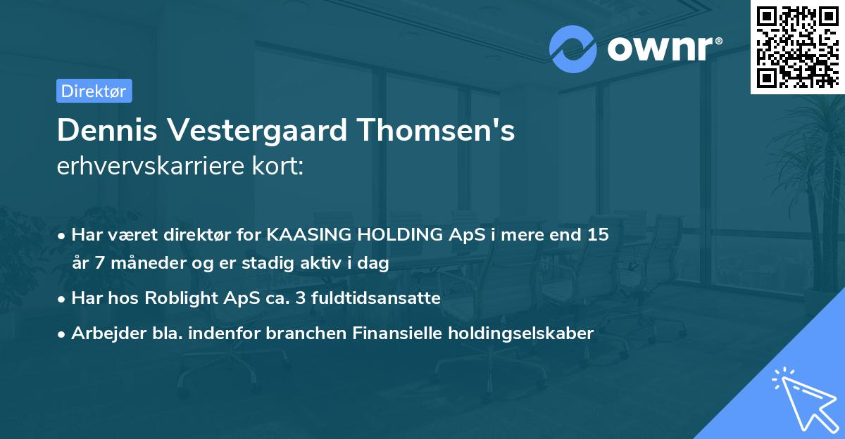 Dennis Vestergaard Thomsen's erhvervskarriere kort