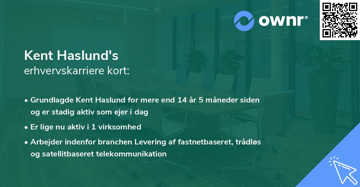 Kent Haslund's erhvervskarriere kort