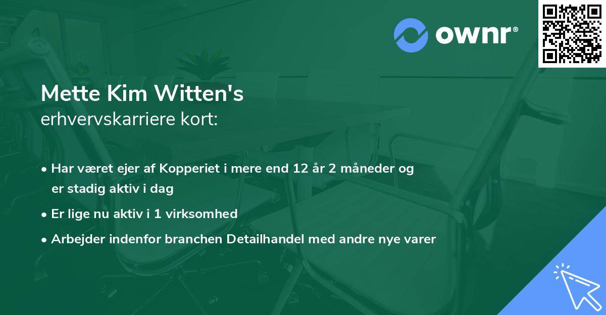 Mette Kim Witten's erhvervskarriere kort