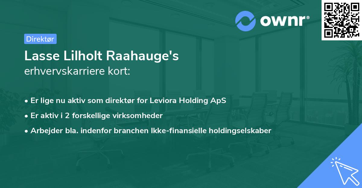 Lasse Lilholt Raahauge's erhvervskarriere kort