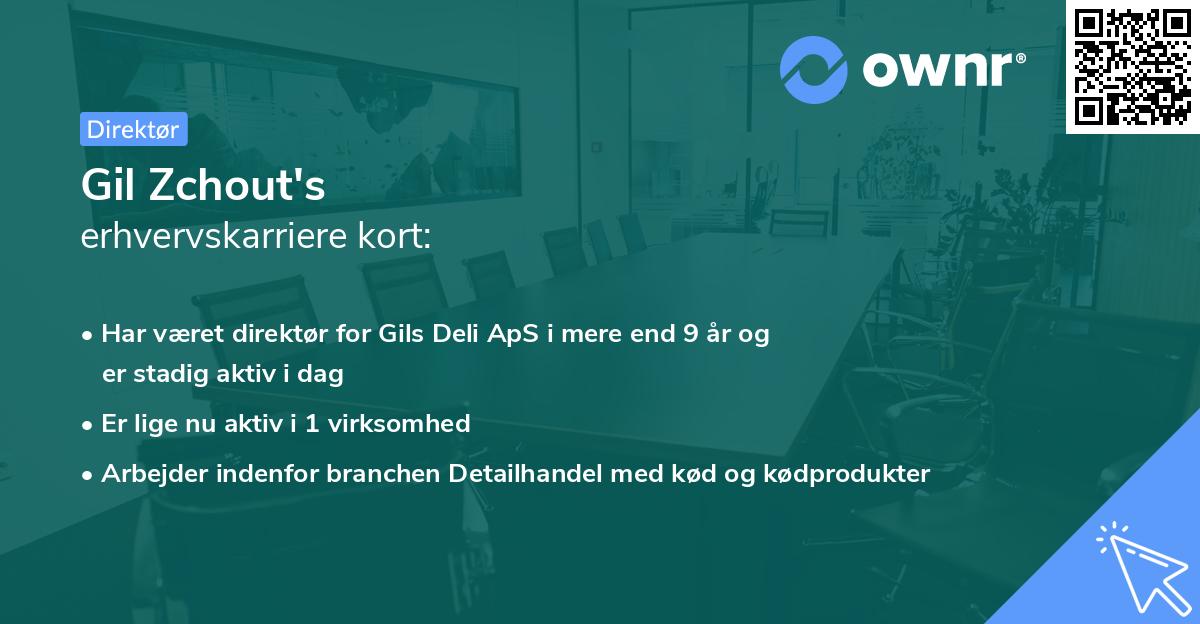 Gil Zchout's erhvervskarriere kort