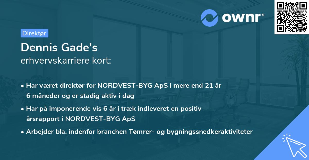 Dennis Gade's erhvervskarriere kort