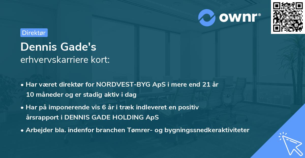 Dennis Gade's erhvervskarriere kort