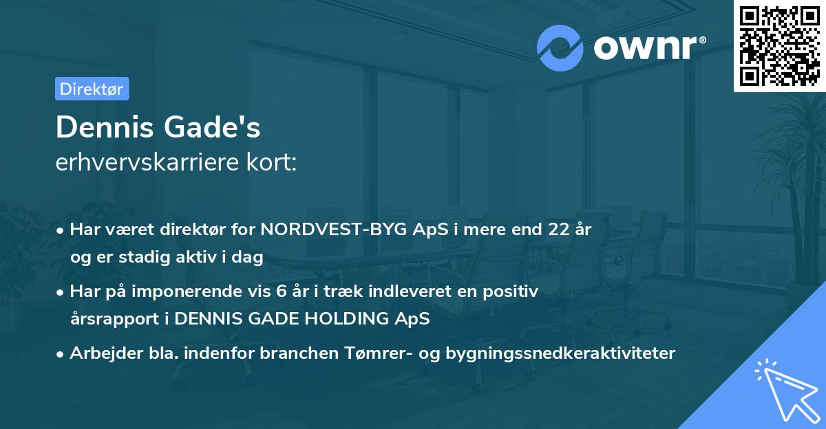 Dennis Gade's erhvervskarriere kort