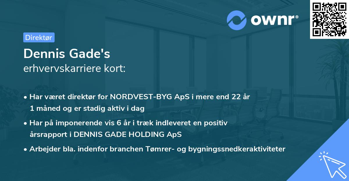 Dennis Gade's erhvervskarriere kort