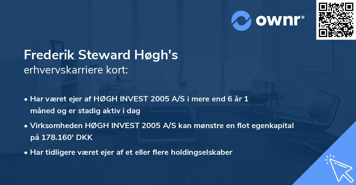 Frederik Steward Høgh's erhvervskarriere kort