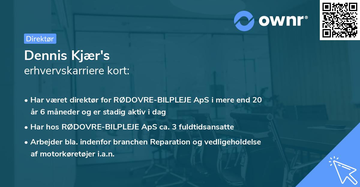 Dennis Kjær's erhvervskarriere kort
