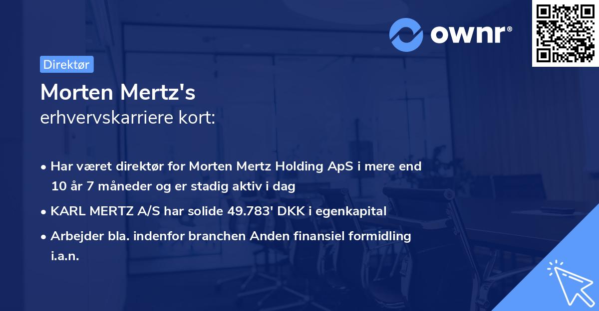 Morten Mertz's erhvervskarriere kort