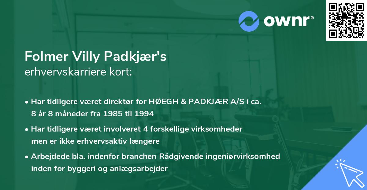 Folmer Villy Padkjær's erhvervskarriere kort