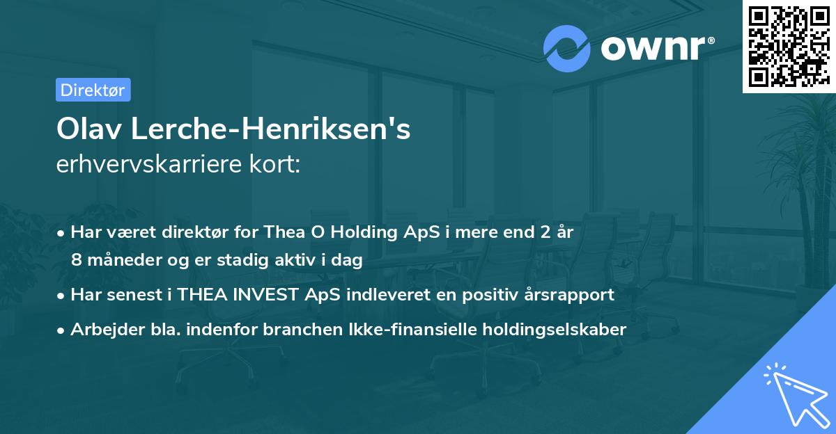 Olav Lerche-Henriksen's erhvervskarriere kort