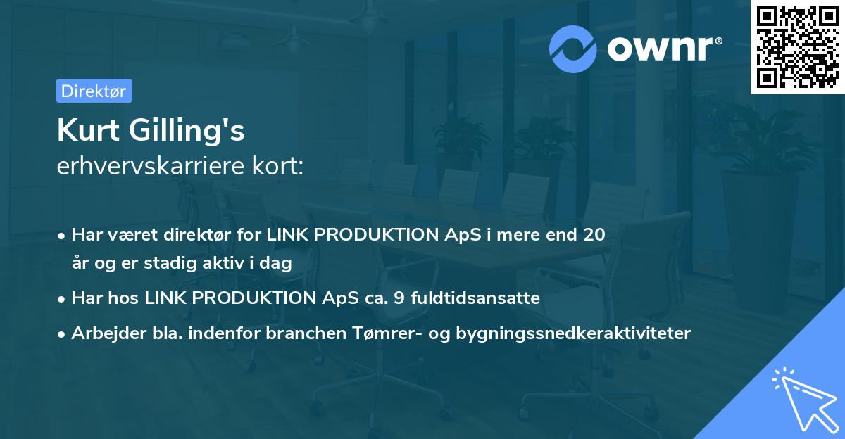 Kurt Gilling's erhvervskarriere kort