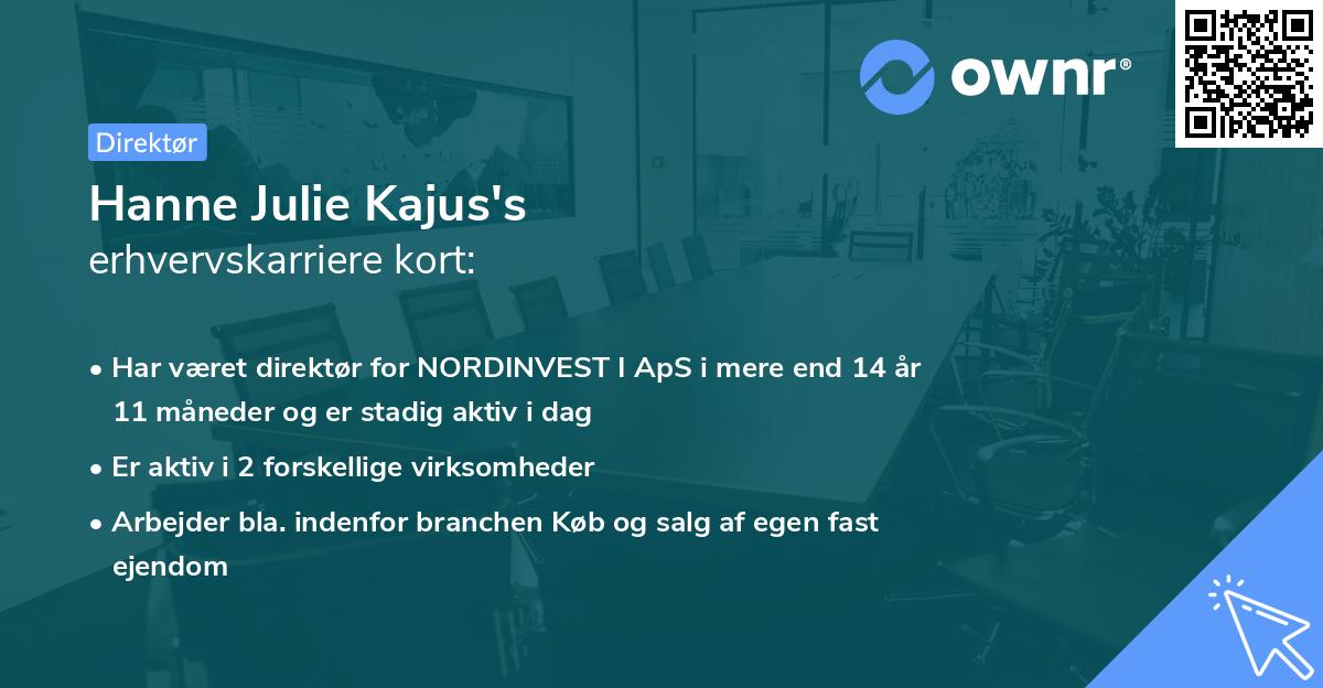 Hanne Julie Kajus's erhvervskarriere kort