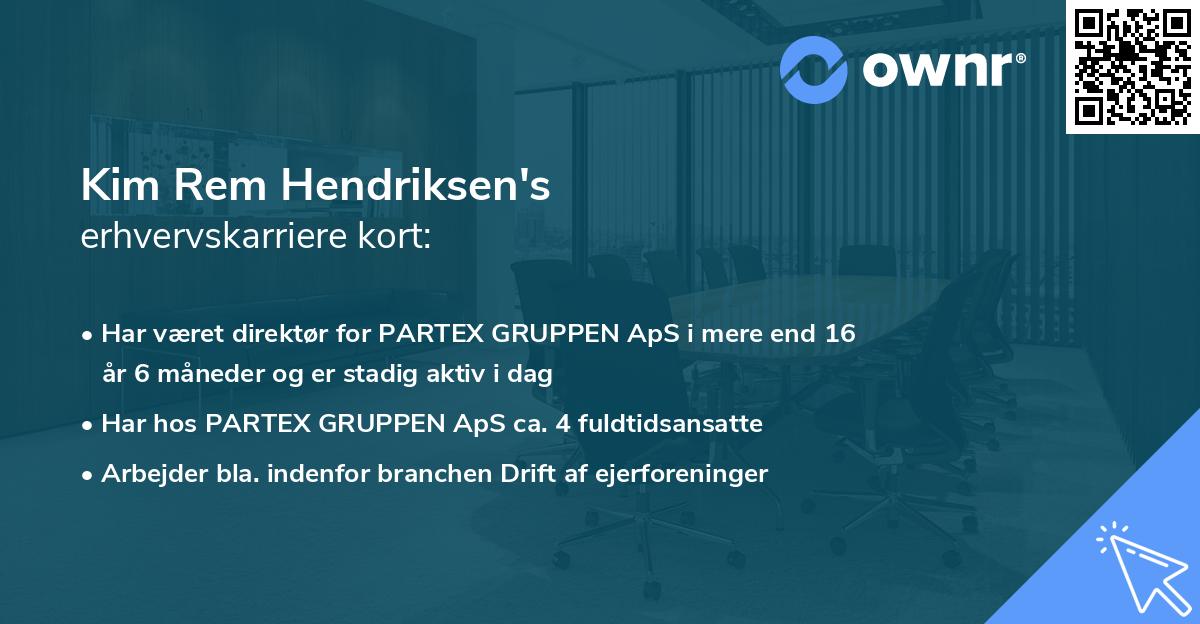 Kim Rem Hendriksen's erhvervskarriere kort