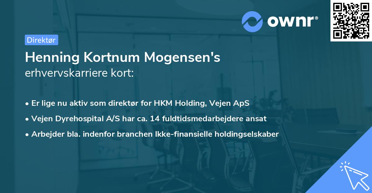 Henning Kortnum Mogensen's erhvervskarriere kort