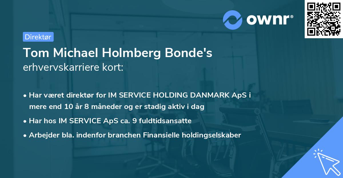 Tom Michael Holmberg Bonde's erhvervskarriere kort