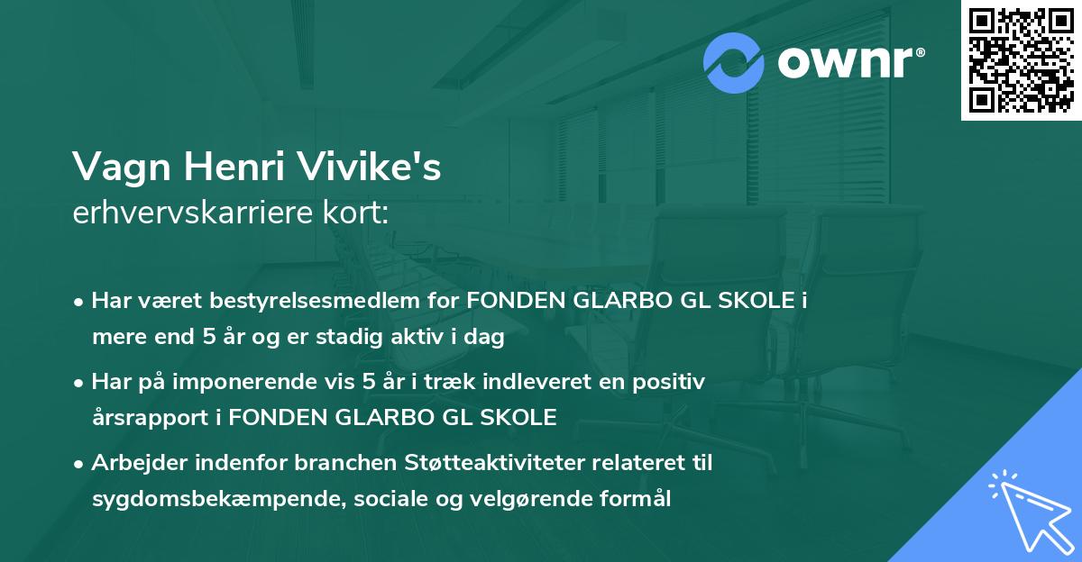 Vagn Henri Vivike's erhvervskarriere kort