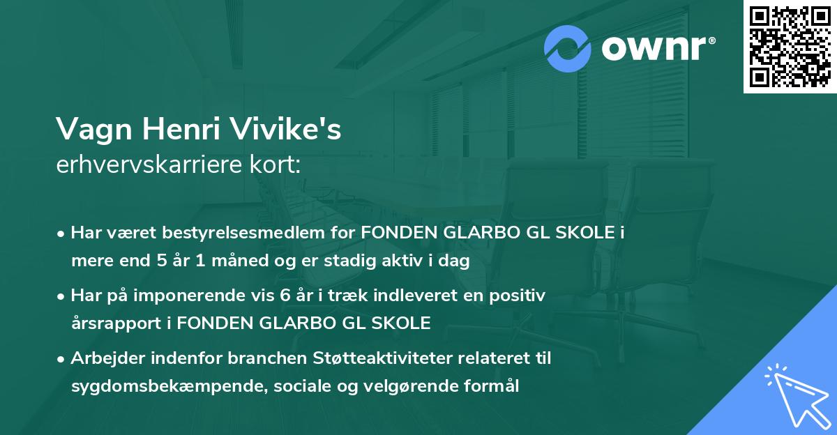 Vagn Henri Vivike's erhvervskarriere kort