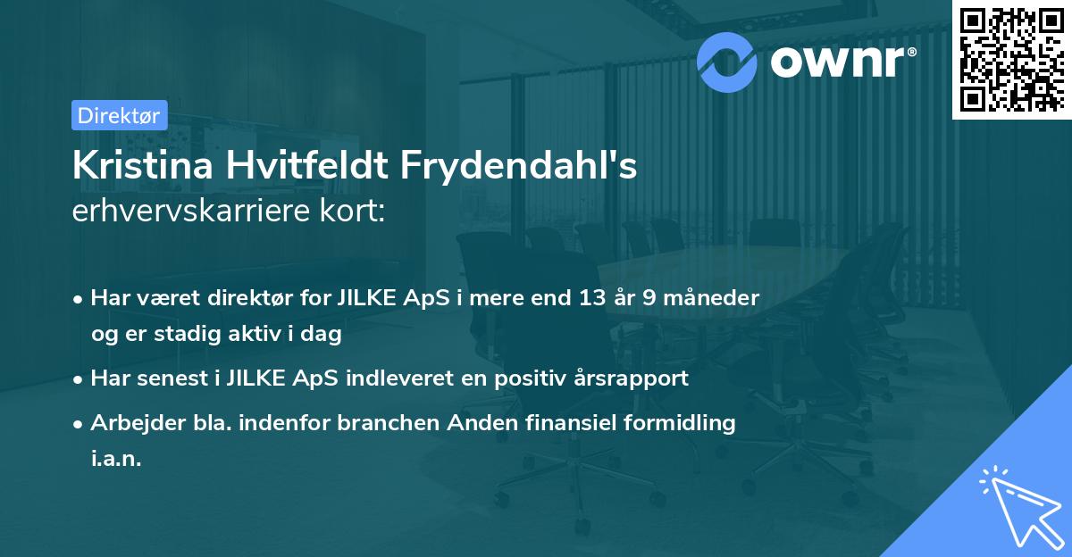 Kristina Hvitfeldt Frydendahl's erhvervskarriere kort
