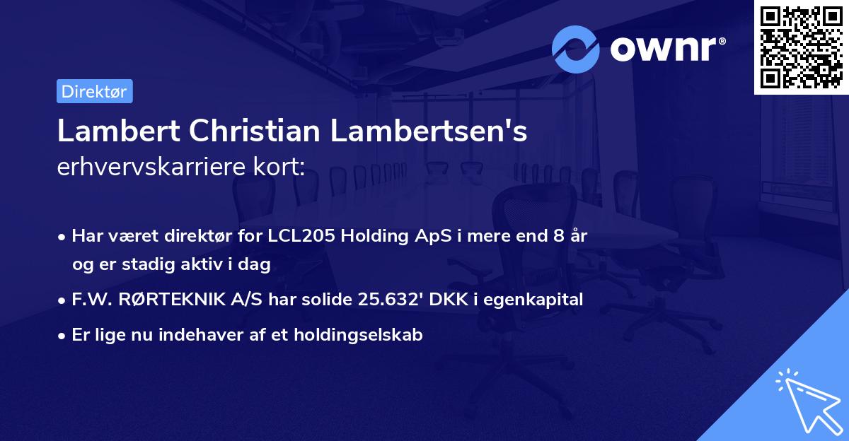 Lambert Christian Lambertsen's erhvervskarriere kort