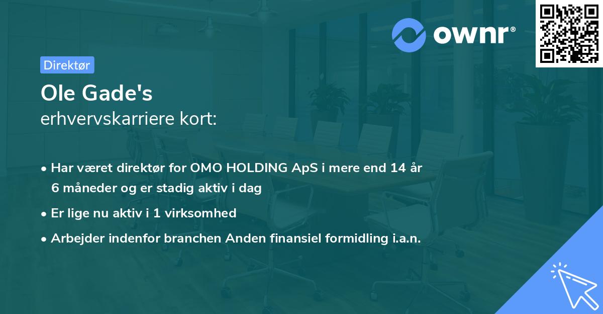 Ole Gade's erhvervskarriere kort