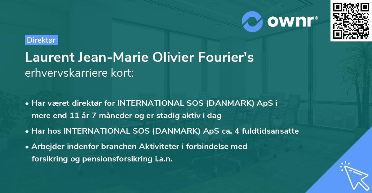 Laurent Jean-Marie Olivier Fourier's erhvervskarriere kort