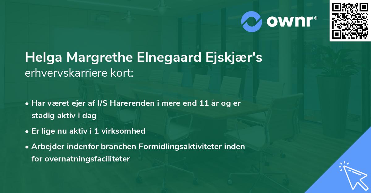 Helga Margrethe Elnegaard Ejskjær's erhvervskarriere kort