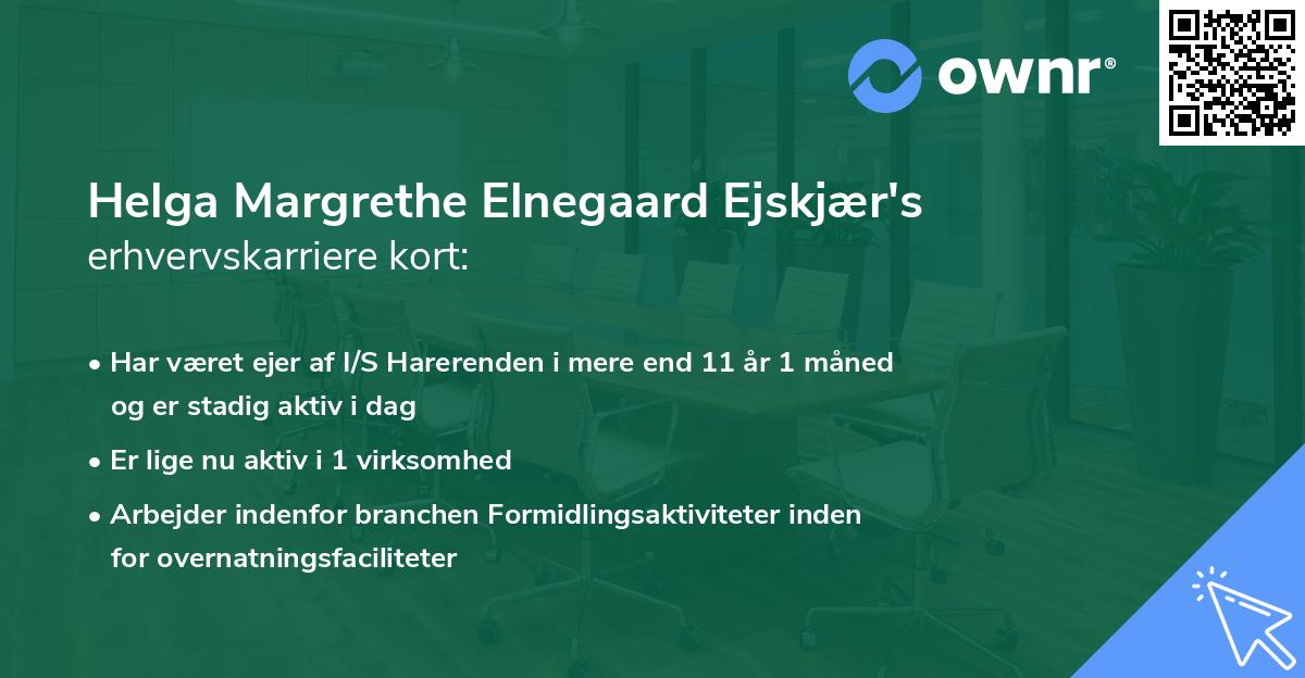 Helga Margrethe Elnegaard Ejskjær's erhvervskarriere kort