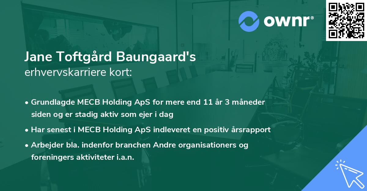 Jane Toftgård Baungaard's erhvervskarriere kort