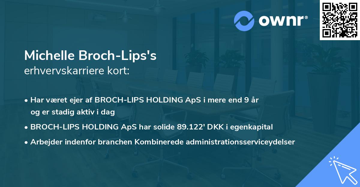 Michelle Broch-Lips's erhvervskarriere kort