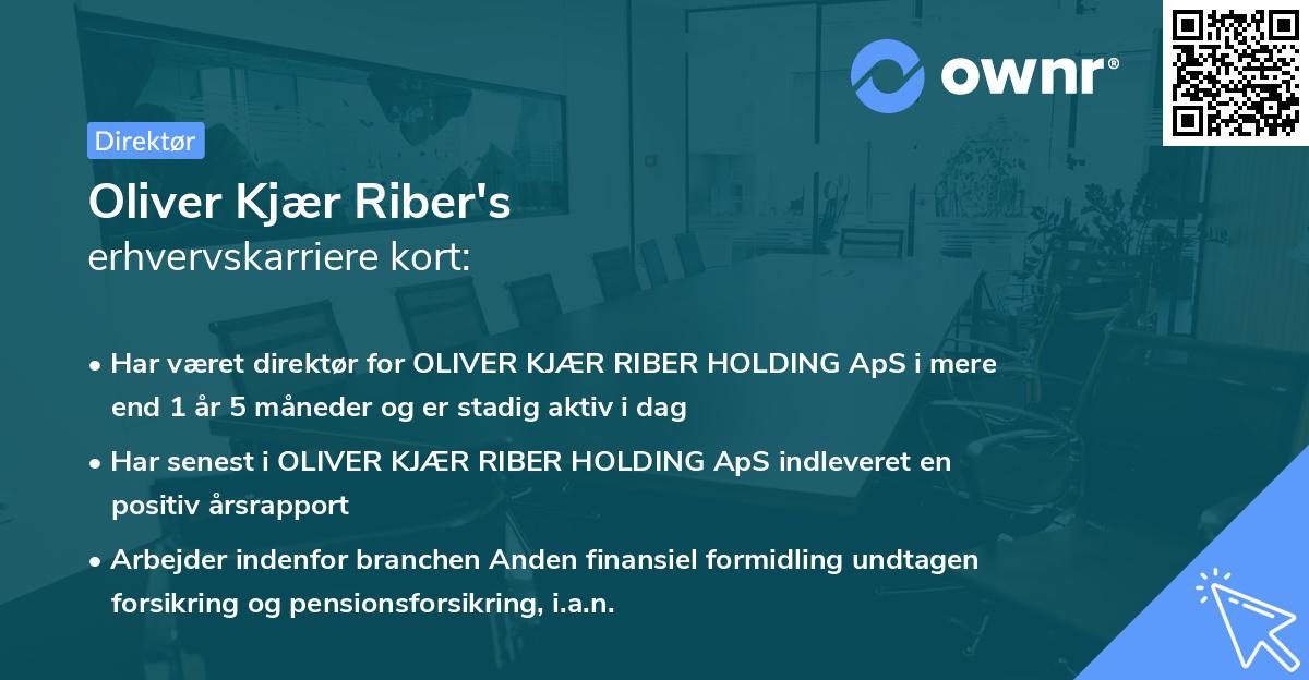 Oliver Kjær Riber's erhvervskarriere kort