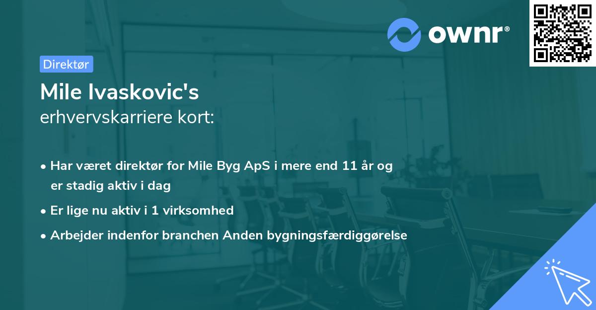 Mile Ivaskovic's erhvervskarriere kort
