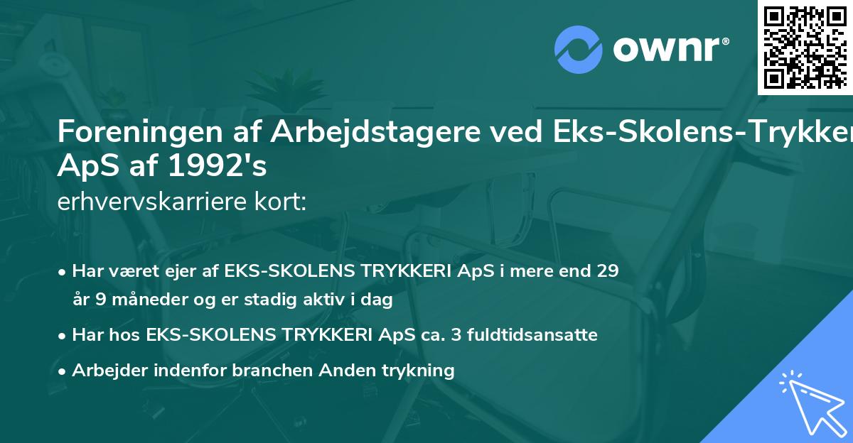 Foreningen af Arbejdstagere ved Eks-Skolens-Trykker ApS af 1992's erhvervskarriere kort