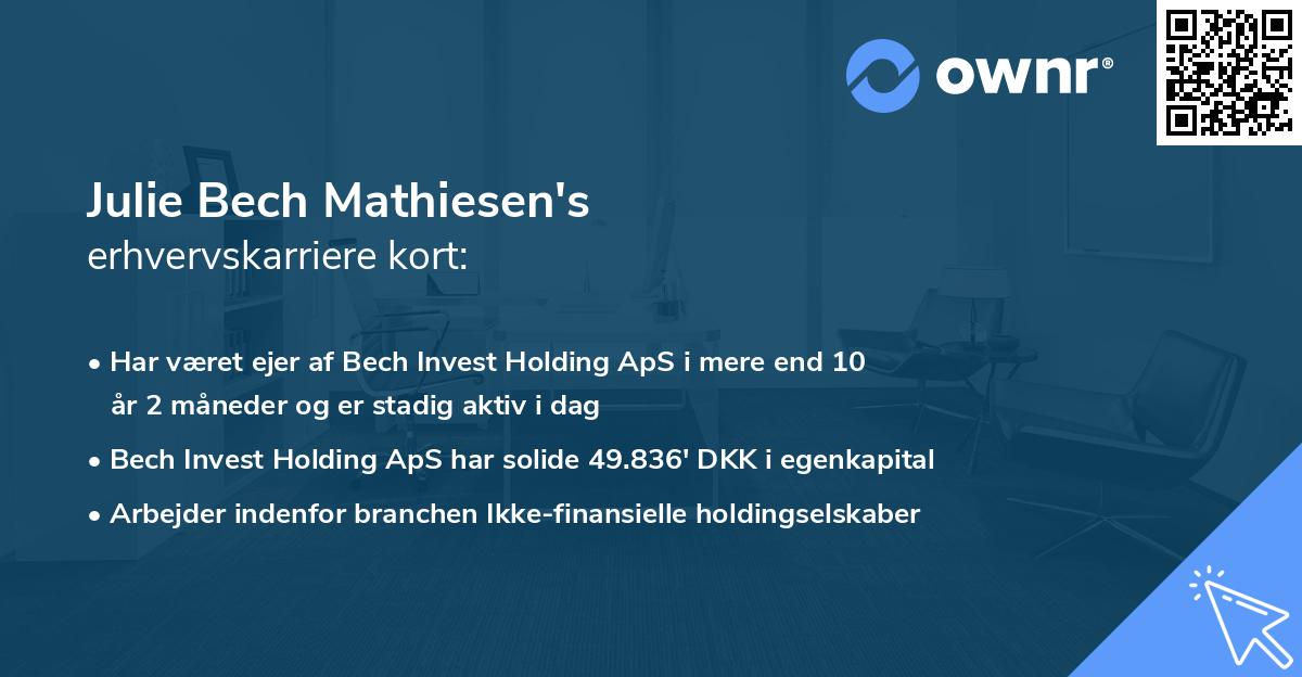 Julie Bech Mathiesen's erhvervskarriere kort