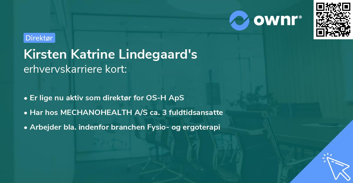Kirsten Katrine Lindegaard's erhvervskarriere kort