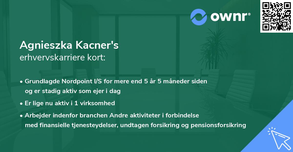 Agnieszka Kacner's erhvervskarriere kort