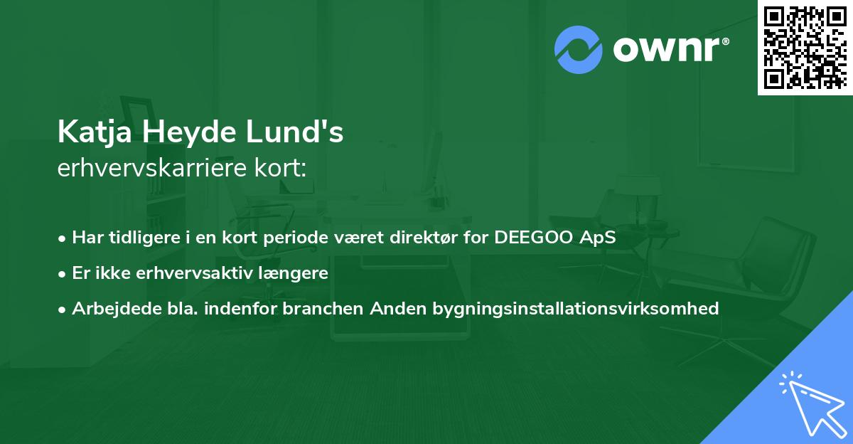 Katja Heyde Lund's erhvervskarriere kort