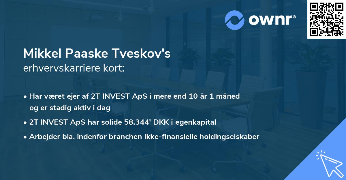 Mikkel Paaske Tveskov's erhvervskarriere kort