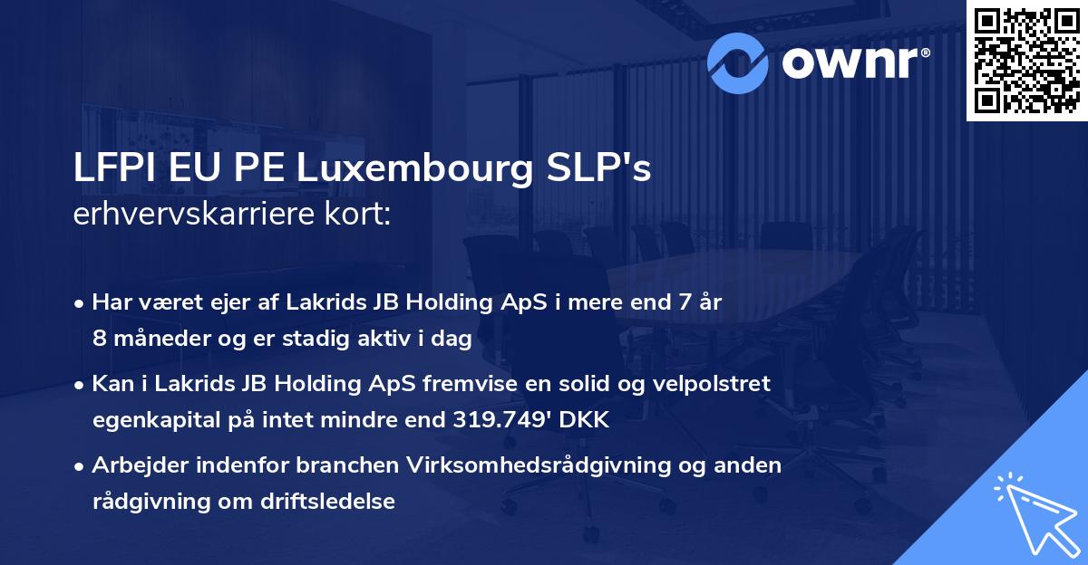 LFPI EU PE Luxembourg SLP's erhvervskarriere kort