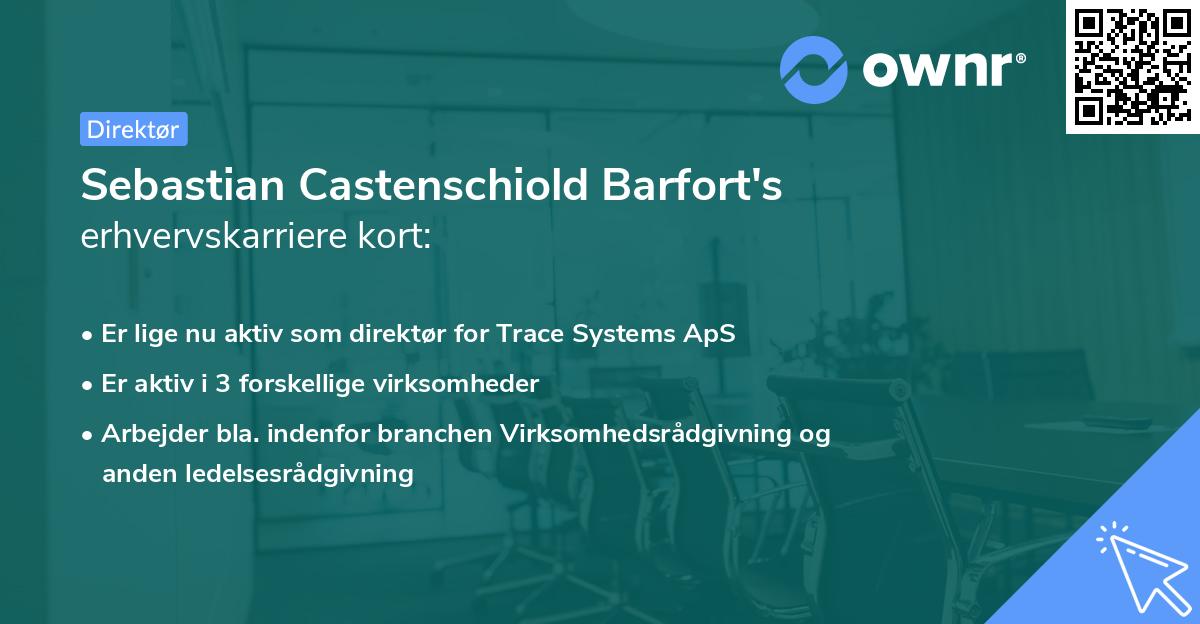 Sebastian Castenschiold Barfort's erhvervskarriere kort