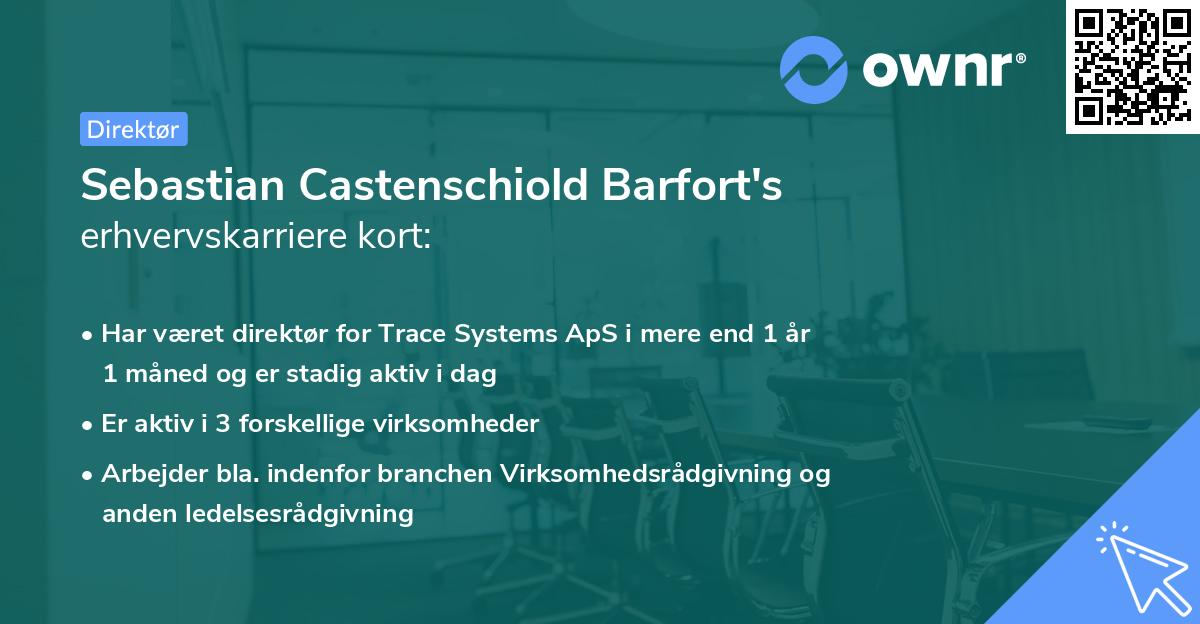 Sebastian Castenschiold Barfort's erhvervskarriere kort
