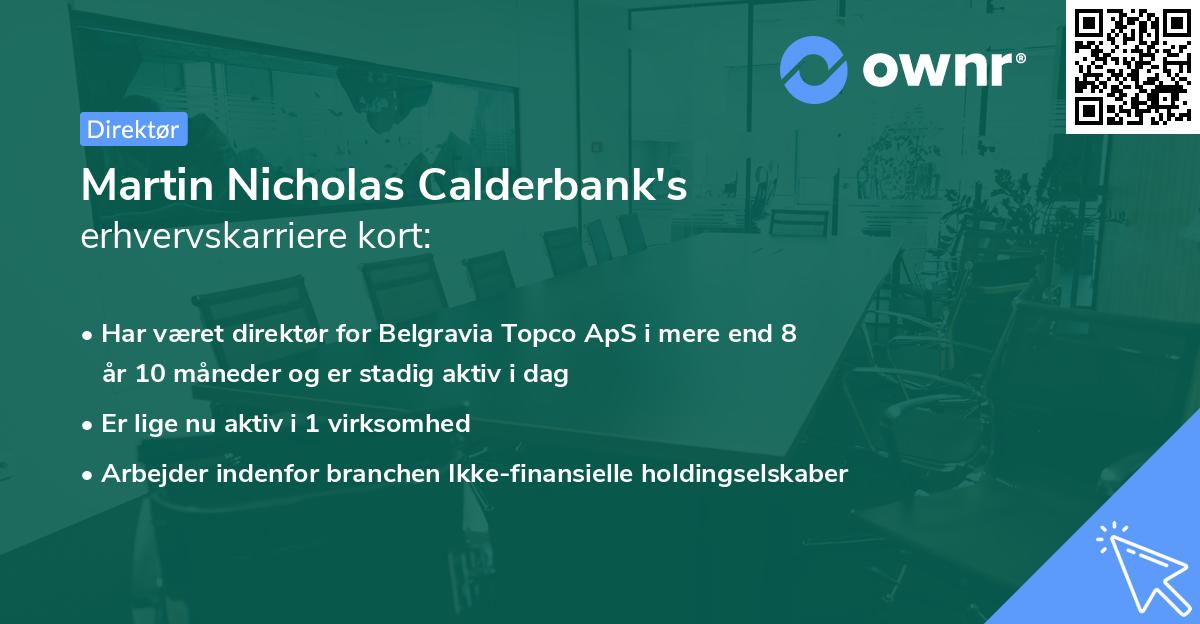 Martin Nicholas Calderbank's erhvervskarriere kort