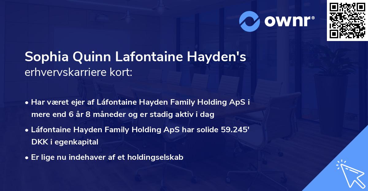 Sophia Quinn Lafontaine Hayden's erhvervskarriere kort