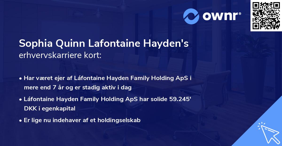 Sophia Quinn Lafontaine Hayden's erhvervskarriere kort