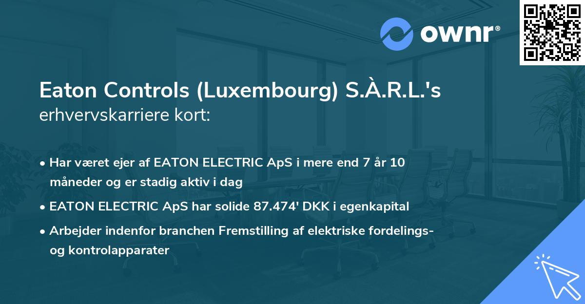 Eaton Controls (Luxembourg) S.À.R.L.'s erhvervskarriere kort