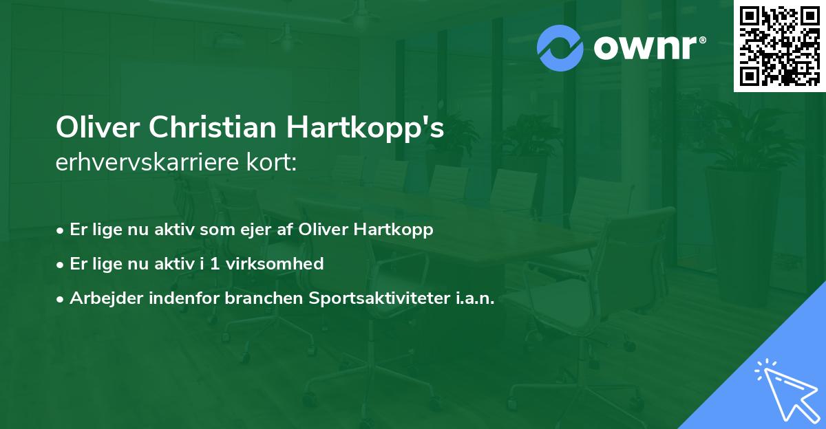 Oliver Christian Hartkopp's erhvervskarriere kort