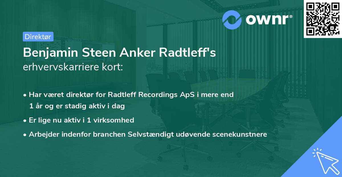 Benjamin Steen Anker Radtleff's erhvervskarriere kort