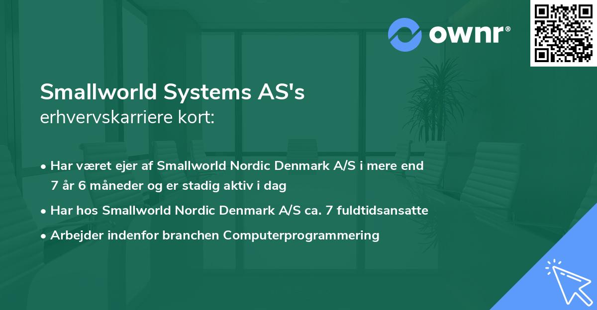 Smallworld Systems AS's erhvervskarriere kort